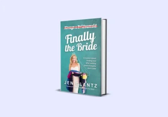 Finally the Bride by Jen Glantz